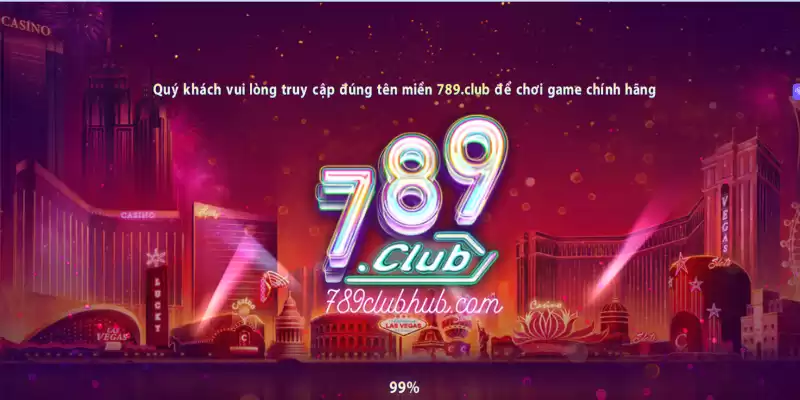 789 Club - Nơi Thiên Đường Cờ Bạc